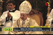 Misa de resurrección: Cardenal Cipriani pide paz y bienestar para el Perú