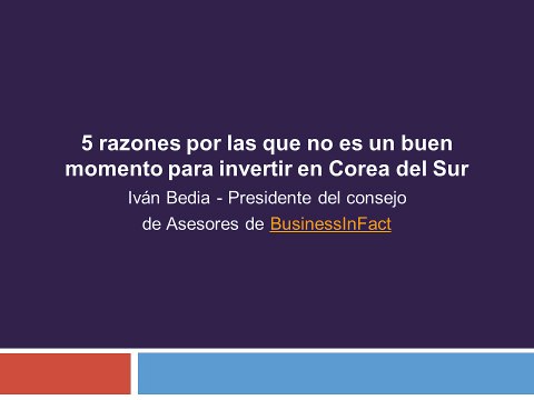5 razones por las que no es un buen momento para invertir en Corea del Sur