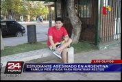 Familia pide ayuda para repatriar restos de estudiante asesinado en Argentina