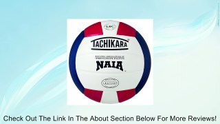 Tachikara NAIA Official Game Volleyball Review