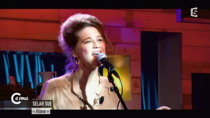 Selah Sue "Alone" - C à vous - 03/04/2015
