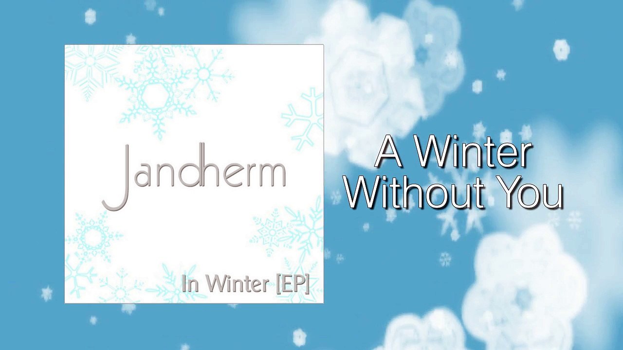 Jandherm | A Winter Without You