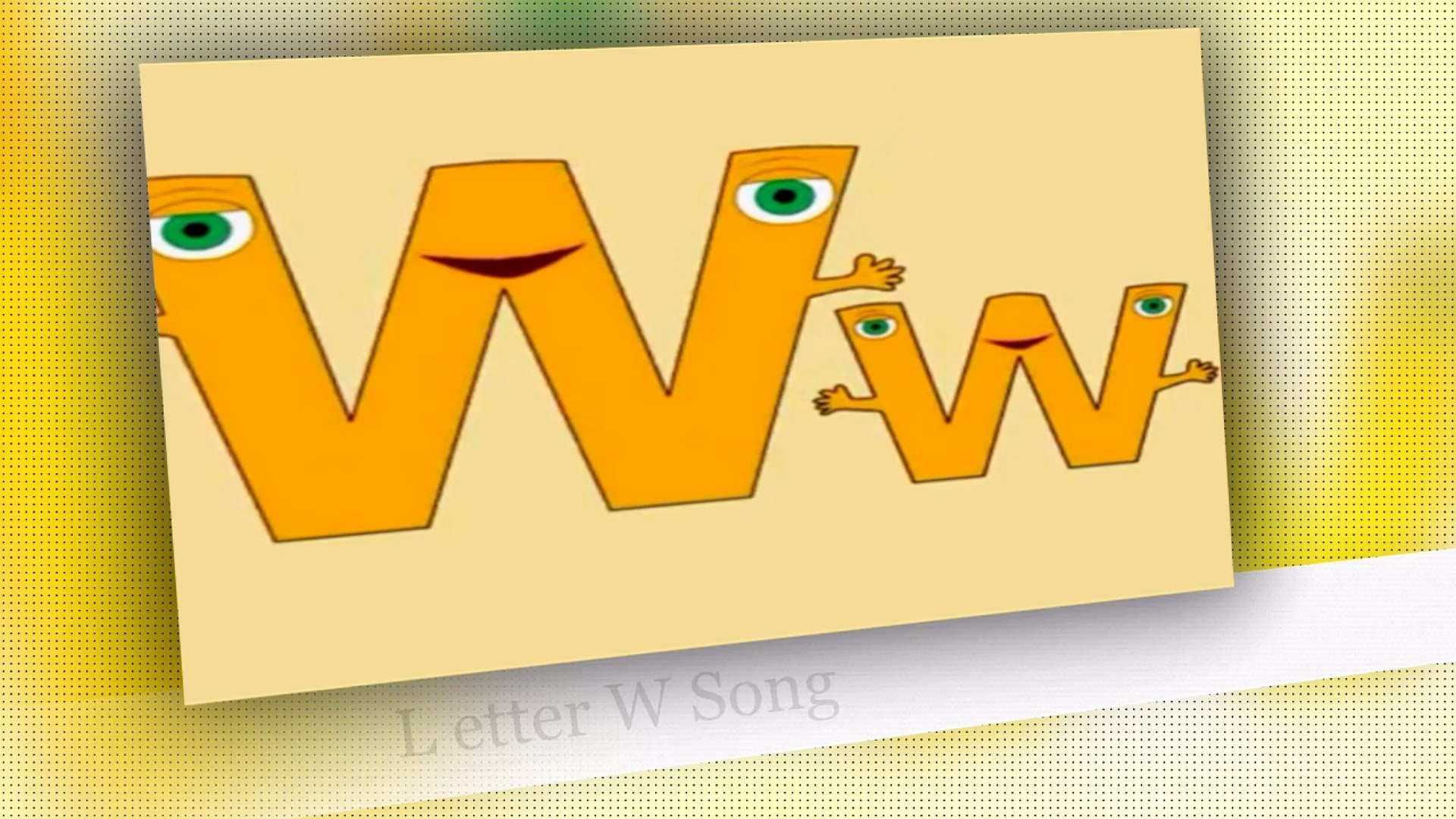 Letter W Song Video Dailymotion