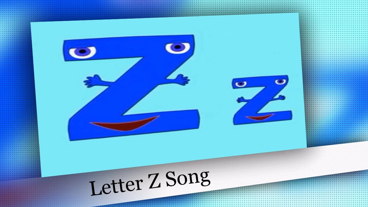 Letter Z Song