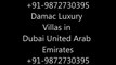9872730395 Damac Luxury Villas in Dubai United Arab Emirates | Damac Properties Dubai