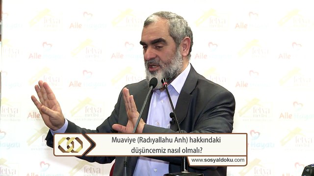 176) Muaviye (Radıyallahu Anh) hakkındaki düşüncemiz nasıl olmalı? - Nureddin Yıldız