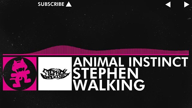 [Drumstep] - Stephen Walking - Animal Instinct [Monstercat Release]