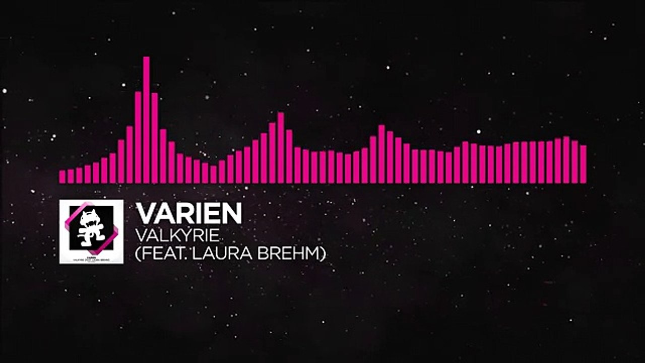 [Drumstep] - Varien - Valkyrie (feat. Laura Brehm) [Monstercat Release]