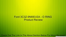 Ford 3C3Z-9N693-EA - O RING Review