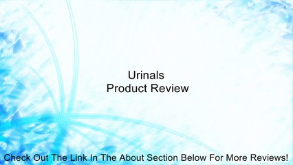 Urinals Review