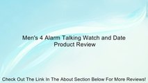 Men's 4 Alarm Talking Watch and Date Review