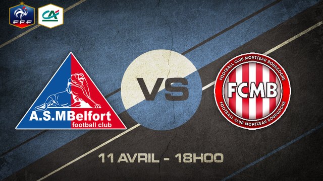 Samedi 11 avril à 18h00 - ASM Belfort - FC Montceau Bourgogne - CFA B
