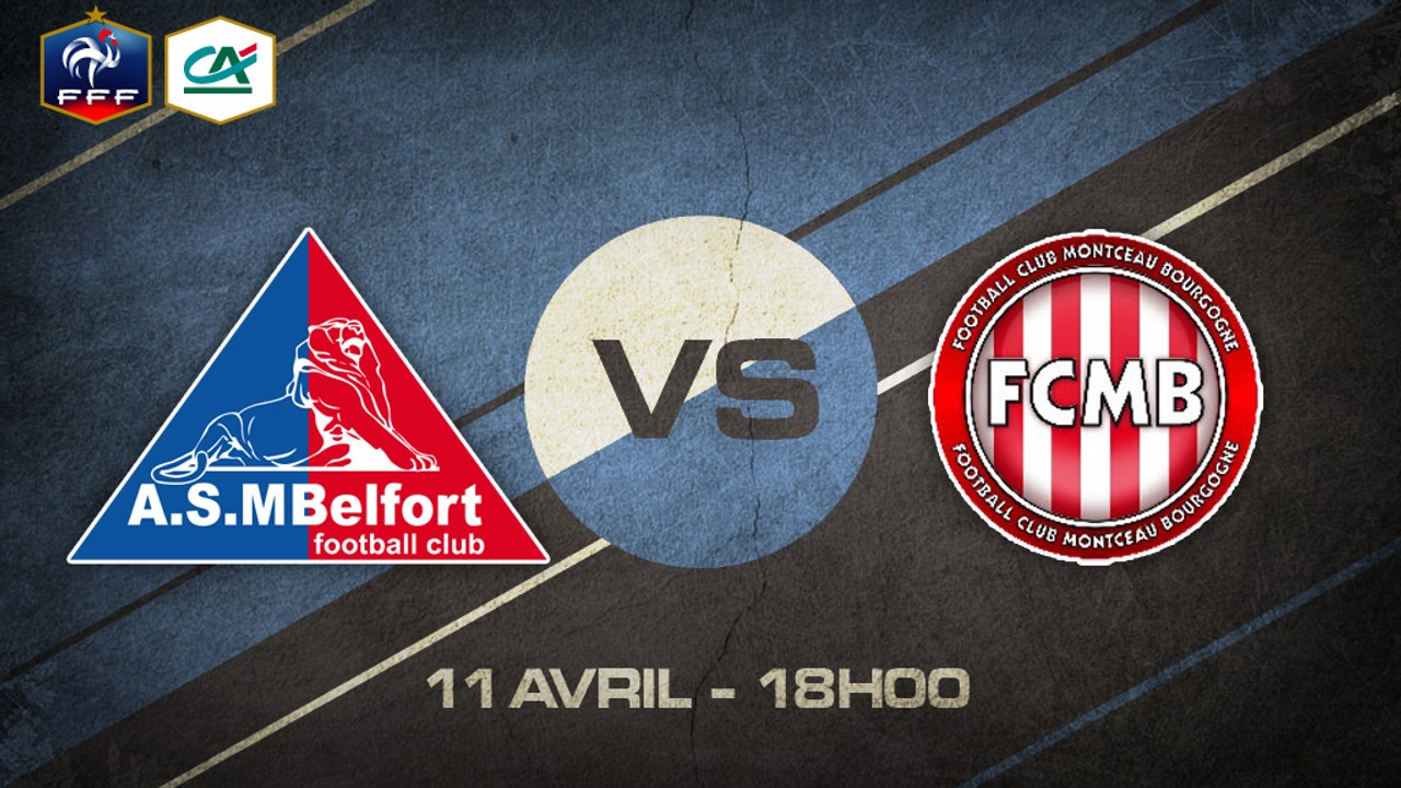 Samedi 11 avril à 18h00 - ASM Belfort - FC Montceau Bourgogne - CFA B