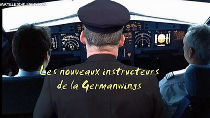 Les nouveaux instructeurs de pilotes chez Germanwings