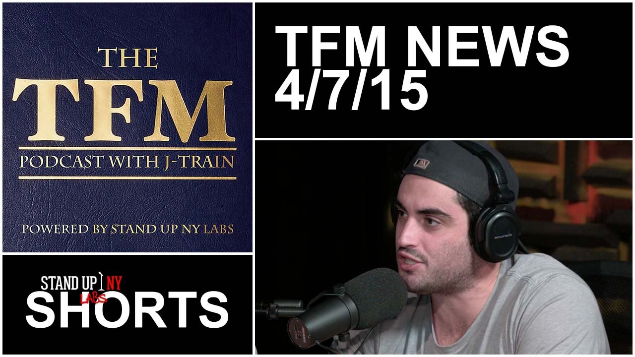 TFM News - 4/7/15