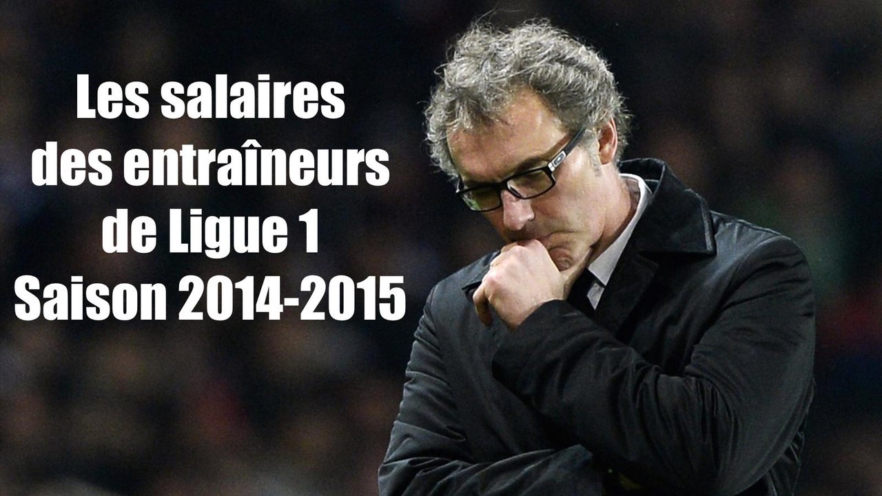 Les salaires des entraîneurs de Ligue 1 en 2014-2015
