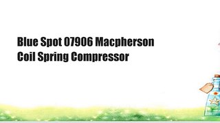 Blue Spot 07906 Macpherson Coil Spring Compressor