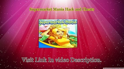 Supermarket Mania Hacking tool Mods