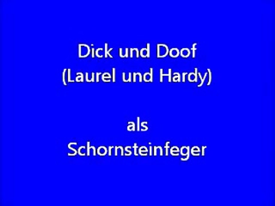 Dick und Doof als Schornsteinfeger