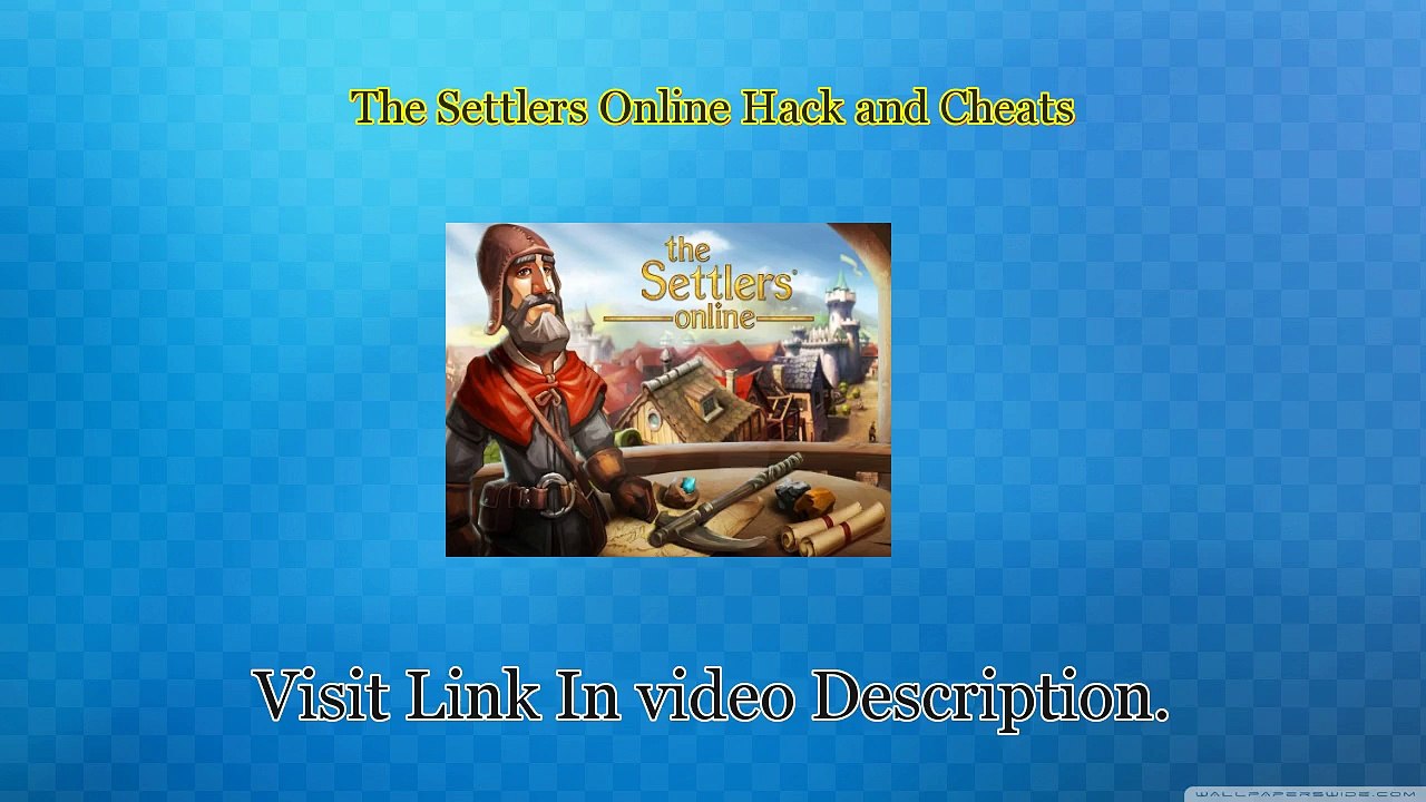 The Settlers Online Hacking tool Mods