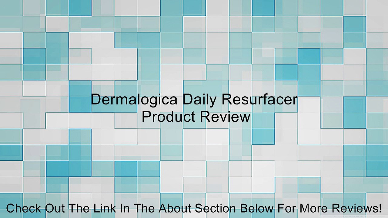 Dermalogica Daily Resurfacer Review