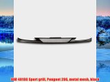 JOM 40186 Sport grill Peugeot 206 metal mesh black