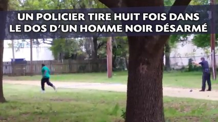 Un policier tire huit fois dans le dos d'un homme noir désarmé