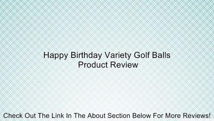 Happy Birthday Variety Golf Balls Review