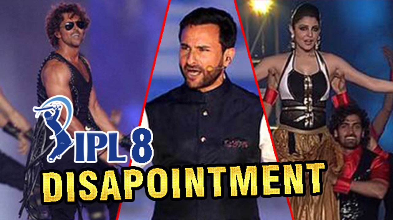 IPL8 Opening Ceremony DISAPPOINTING!