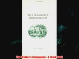 The Walkers Companion A Think Book