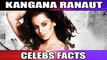 Kangana Ranaut | Unknown Facts | Rare Trivia | The Queen Of Tinsel Town