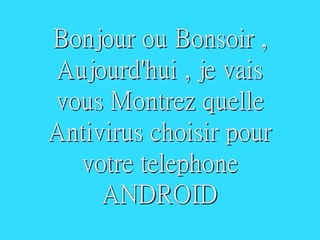 [ GRATUIT ] Quel Antivirus choisir pour son telephone android ?