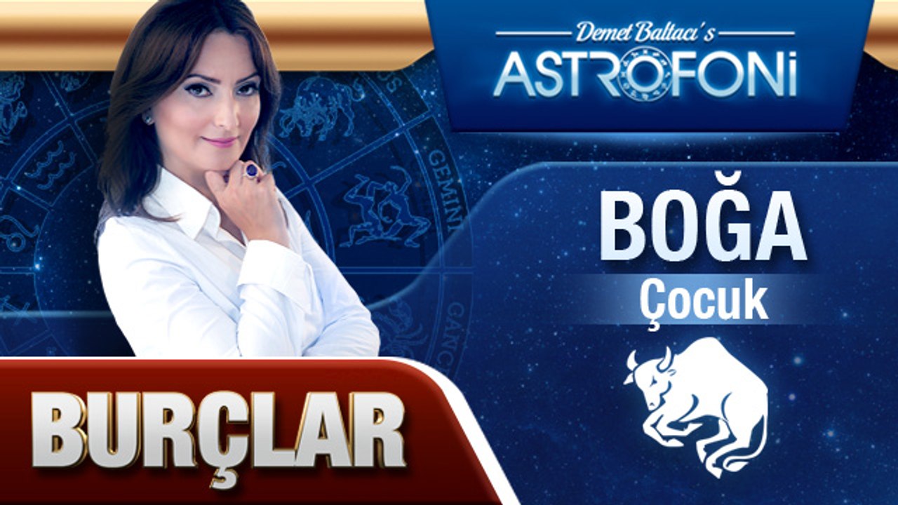 BOĞA BURCU ÇOCUĞU