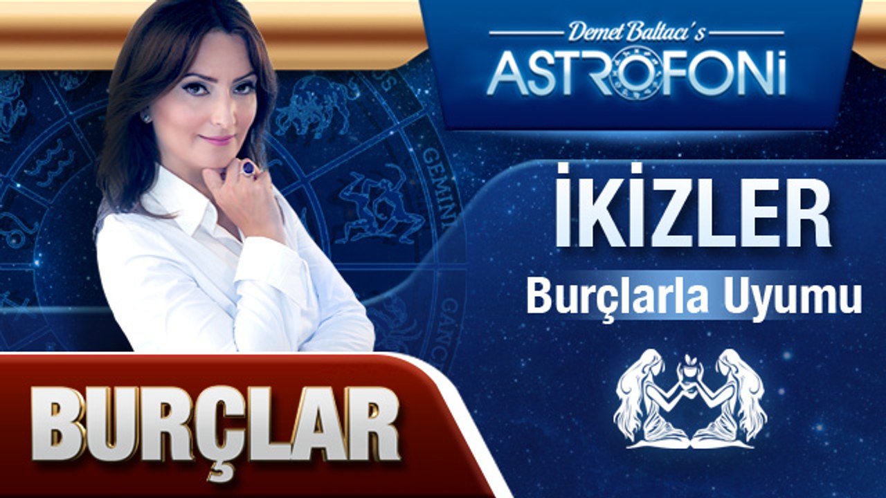 İKİZLER VE DİĞER BURÇLAR
