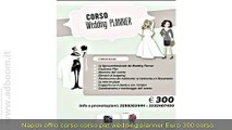 NAPOLI, SOMMA VESUVIANA  CORSO CORSO PER WEDDING PLANNER EURO 300
