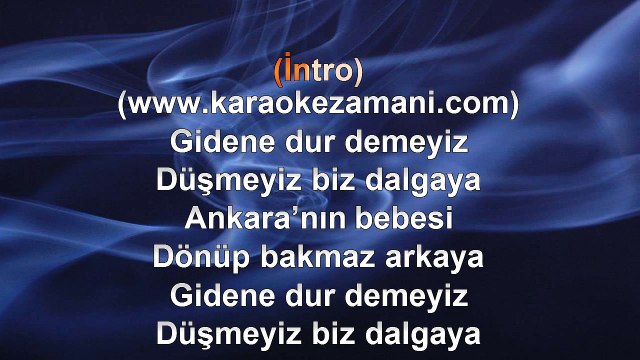 Bülent Serttaş - Bize Her Yer Ankara - 2013 TÜRKÇE KARAOKE