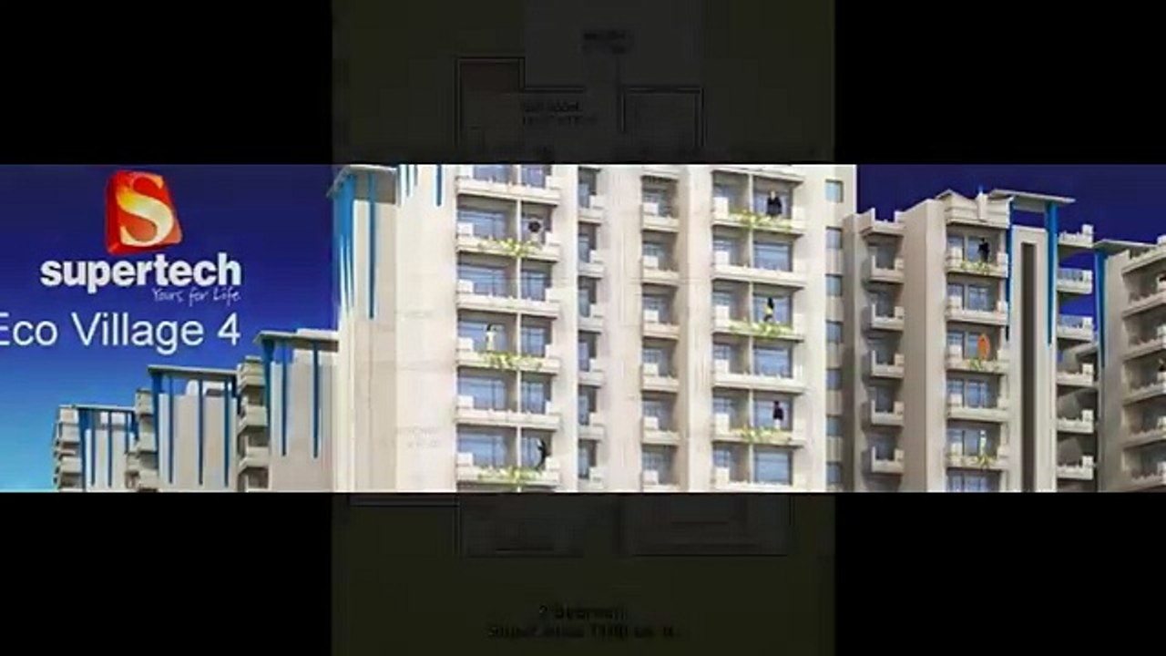 2 BHK Luxury Apartments | Supertech Eco Village 4 Noida Extension