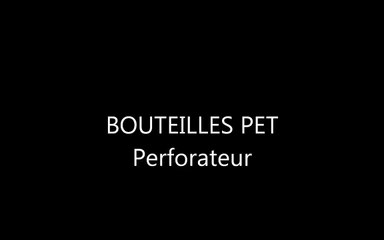 Perforateur de bouteilles PET - Decoval Engineering