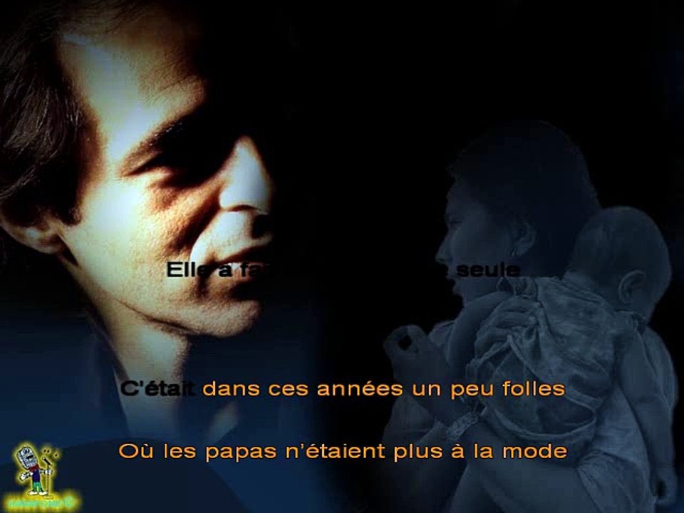 KARAOKE JEANJACQUES GOLDMAN Elle à fait un bébé toute seule Vidéo Dailymotion