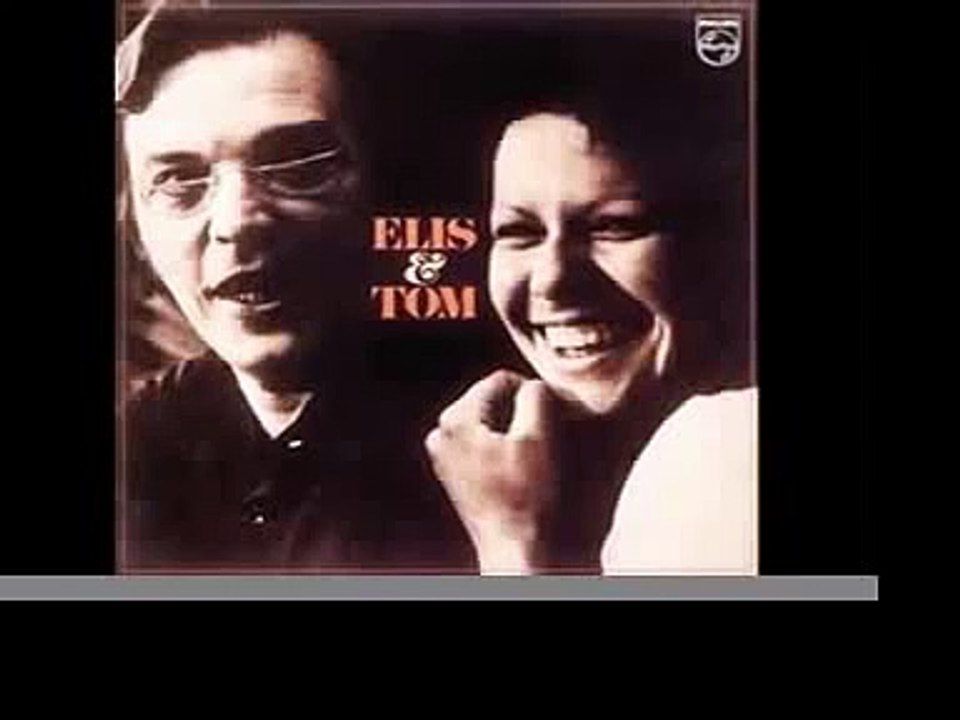 Antonio Carlos Jobim & Elis Regina - Águas De Março (Waters Of March)