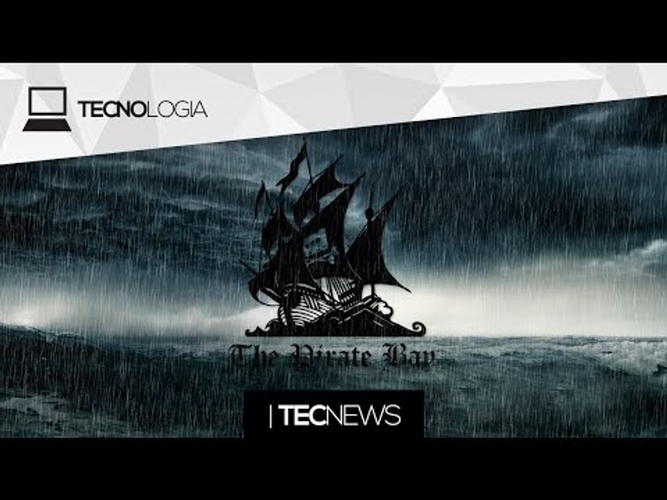 The Pirate Bay vai voltar / iPhone mais caro do mundo, ficou mais caro ainda | TecNews