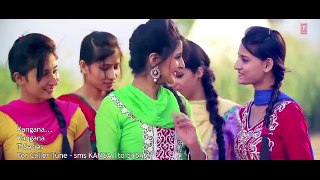 Kangana Latest Punjabi Songs 2015 _ Hasanvir Chahal _ T-Series Apnapunjab