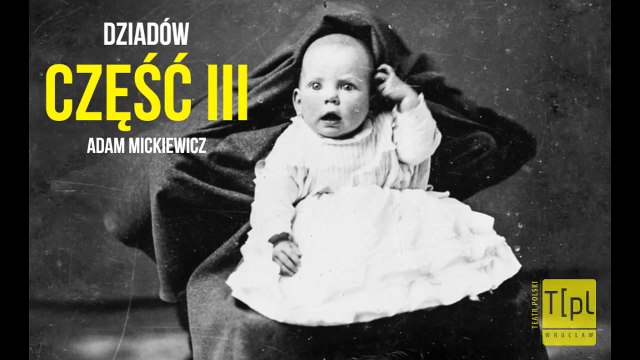 Premiera Dziadów części III