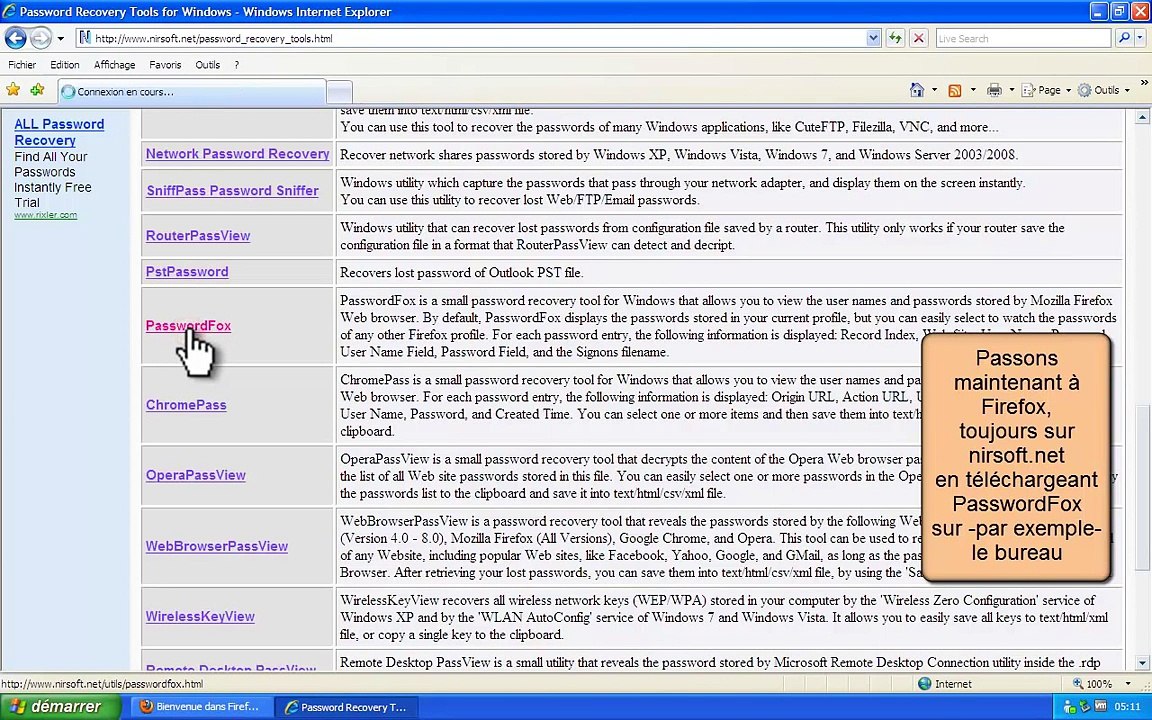 Retrouver ses identifiants et mot de passe mail, msn, firefox, IE, etc..