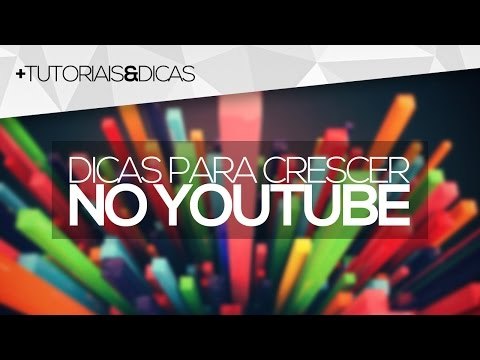 Dicas para crescer e fazer sucesso no YouTube em 2014