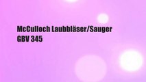 McCulloch Laubbläser/Sauger GBV 345