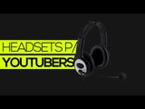 Headsets para YouTubers