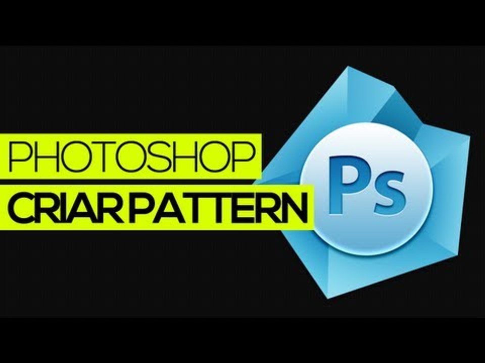 Tutorial Photoshop: Como criar um pattern