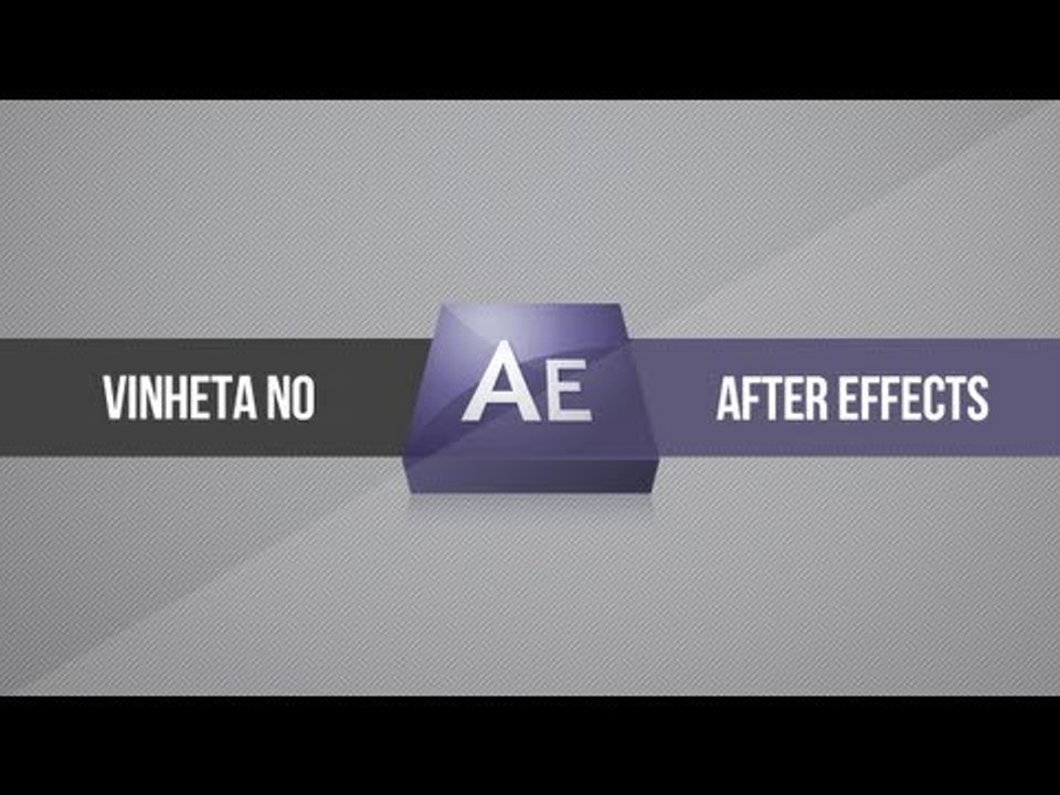 Como criar uma Intro/Vinheta no After Effects #2