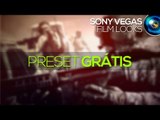 Tutorial Sony Vegas: Film Looks // Preset grátis!